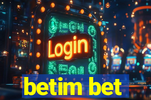 betim bet